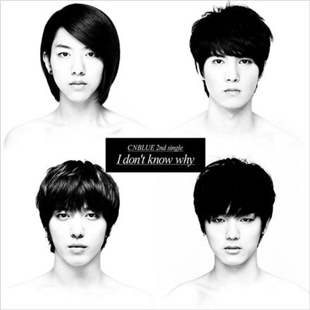Album cover of CNBLUE's second Japanese single "I don't know why" [FNC Music]