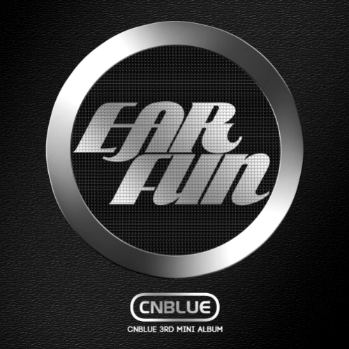 Cover to CNBLUE's 3rd mini-album "EAR FUN" [FNC Music]