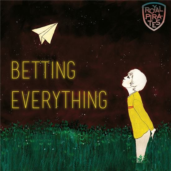 로열파이럿츠, 제임스 작사·작곡의 신곡 'Betting Everything' 발매