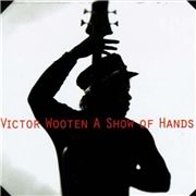 [서덕의 디스코피아 ④] Victor Wooten, 'A Show of Hands'(1996)