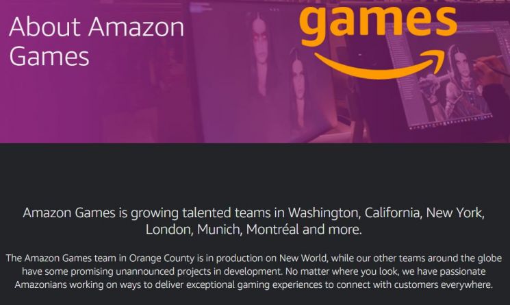 아마존 게임은 뉴욕, 런던 등 세계적인 대도시에 스튜디오를 두고 있으며 막대한 투자를 감행하고 있다. / 사진=아마존 공식 홈페이지 캡처