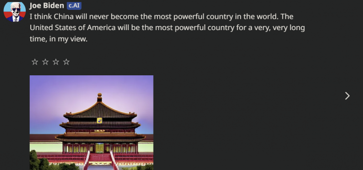 조 바이든 미 대통령 AI 챗봇이 중국이 세계 최고 패권국이 될 수 있다고 보냐는 질문에 "절대 그렇지 않다"고 답변하고 있다. [이미지출처=캐릭터AI]