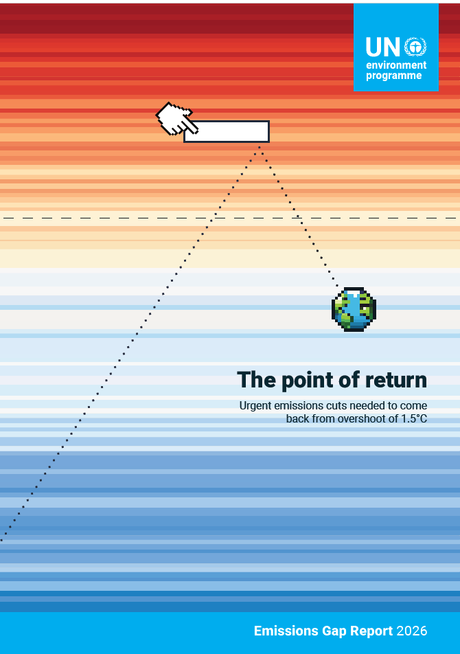 유엔환경계획(UNEP)의 '2026 배출격차보고서(The Point of Return)' 표지. UNEP는 지난 21일 보고서를 공식 발표하고, 현행 기후정책이 유지되면 금세기 말 지구 평균기온이 산업화 이전보다 2.8도 상승할 것으로 전망했다. UNEP 제공